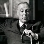 Jorge Luis Borges: el arquitecto del infinito