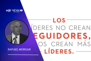 Se requieren líderes que atiendan a estas circunstancias, que sigan una estrategia, que ayuden a eliminar inseguridades, miedos y confusiones, que den buen ejemplo a sus seguidores,