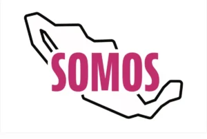 SomosMx seguimos siendo Somos Mexico