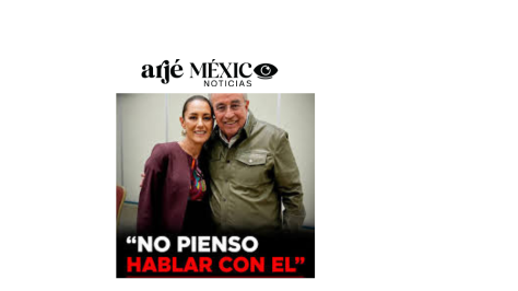 de haberlo protegido, Sheinbaum dice que no hablara con Rocha