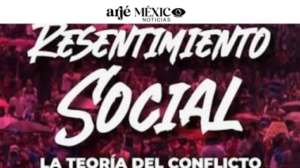 El resentimiento lo usan los populistas para mantener el encono