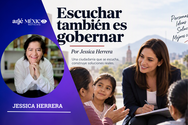 Escuchar también es gobernar. Jessica Herrera reflexiona sobre la importancia de la escucha activa, la empatía y la congruencia entre las promesas públicas y las necesidades reales de la ciudadanía.