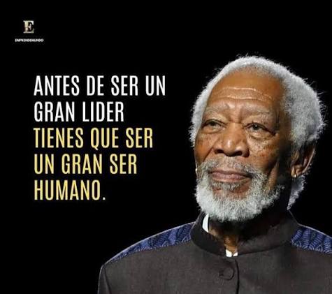 Solo un excelente ser humano puede ser lider